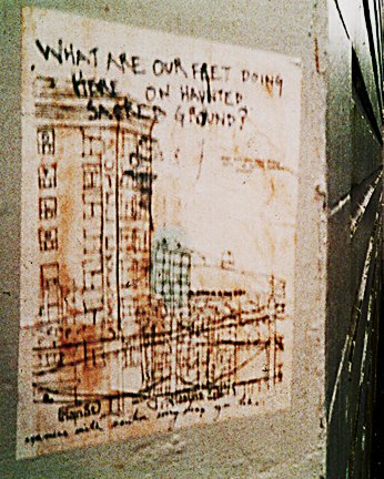 "What are our feet doing here on haunted sacred ground?"